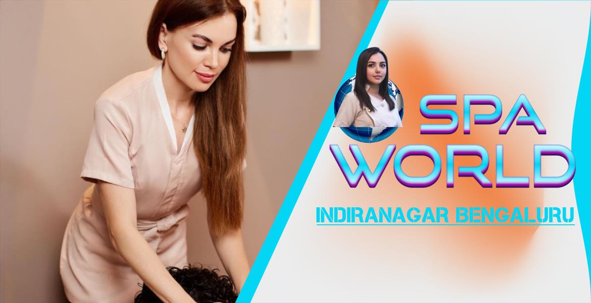 Body To Body Massage in Indiranagar Bengaluru